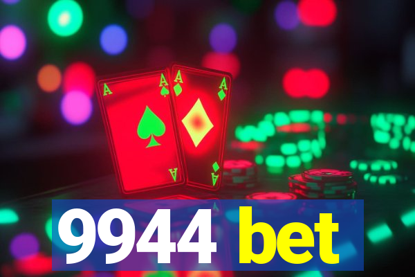 9944 bet