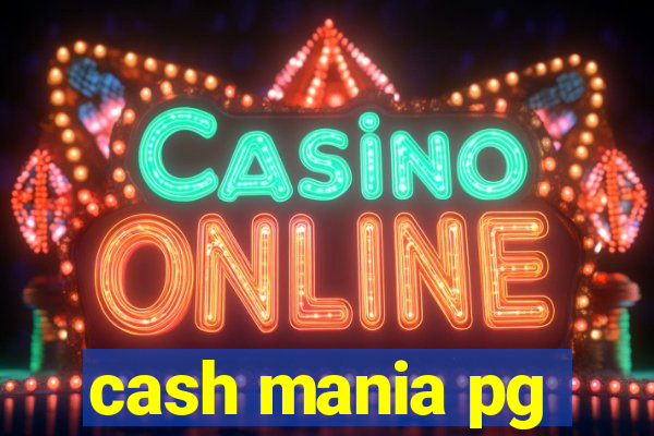 cash mania pg