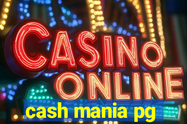 cash mania pg