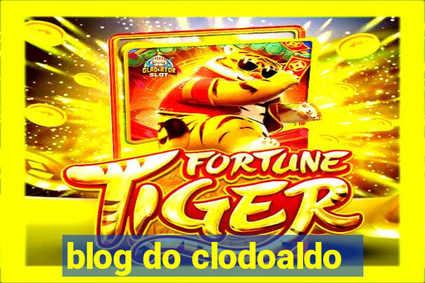 blog do clodoaldo