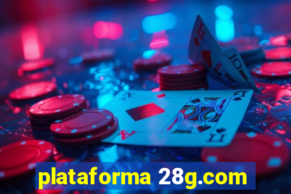 plataforma 28g.com