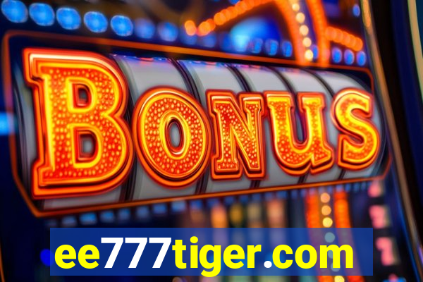 ee777tiger.com