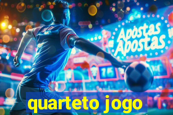 quarteto jogo