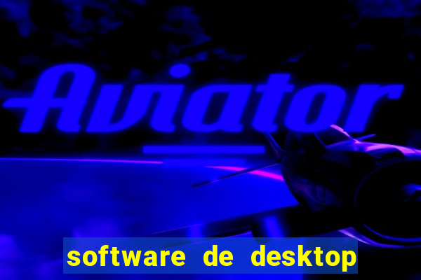 software de desktop remoto para windows anydesk