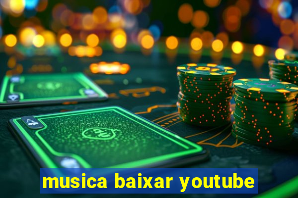 musica baixar youtube