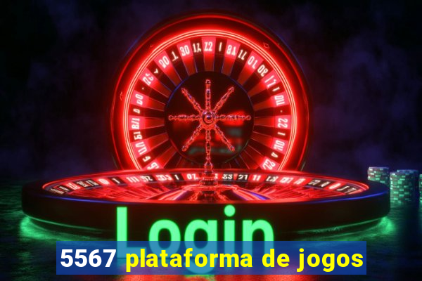 5567 plataforma de jogos