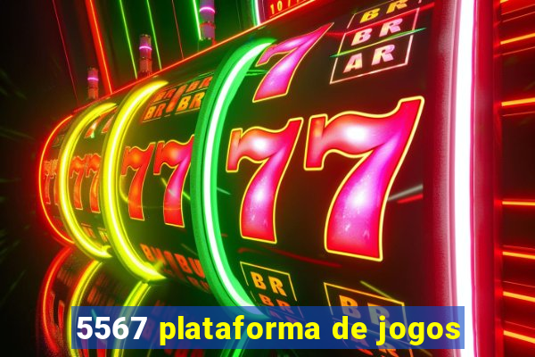 5567 plataforma de jogos