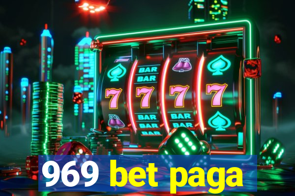 969 bet paga