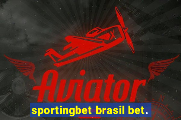 sportingbet brasil bet.