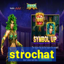 strochat