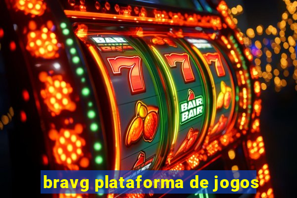 bravg plataforma de jogos