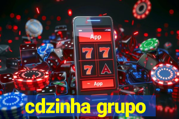 cdzinha grupo