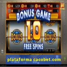 plataforma cacobet.com