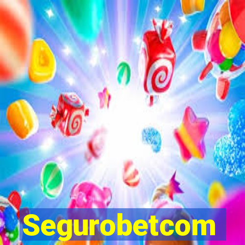 Segurobetcom