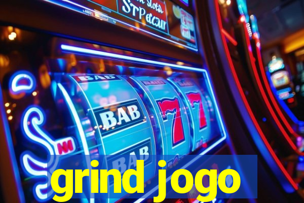 grind jogo