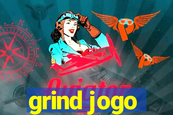 grind jogo