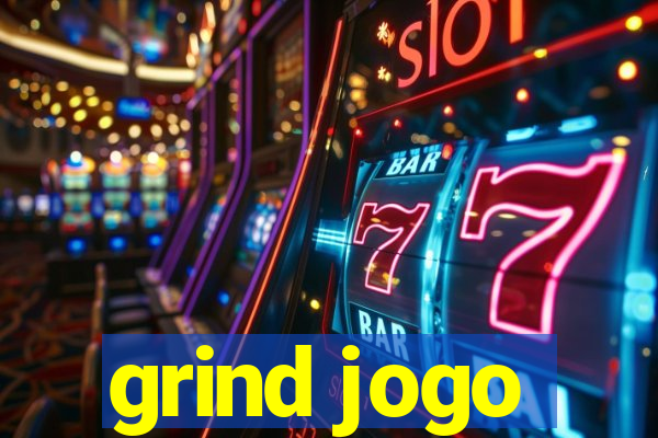 grind jogo