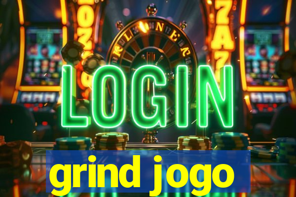 grind jogo