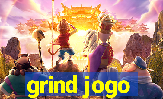 grind jogo