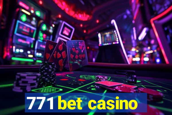 771 bet casino