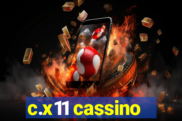 c.x11 cassino