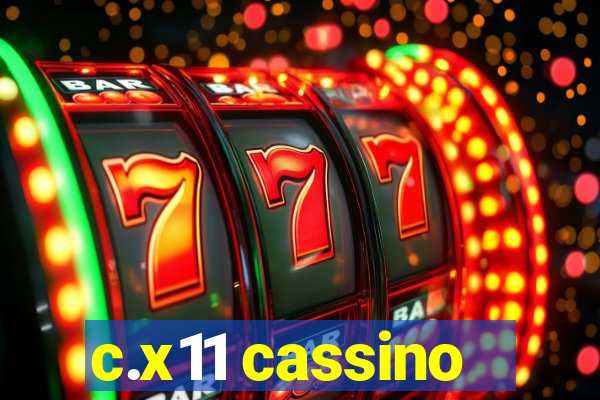 c.x11 cassino