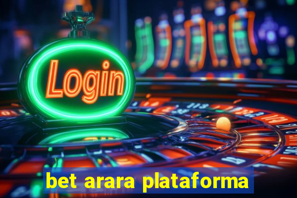 bet arara plataforma