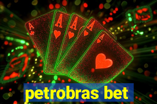 petrobras bet