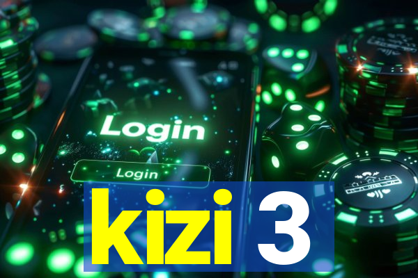 kizi 3