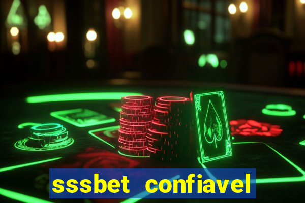 sssbet  confiavel