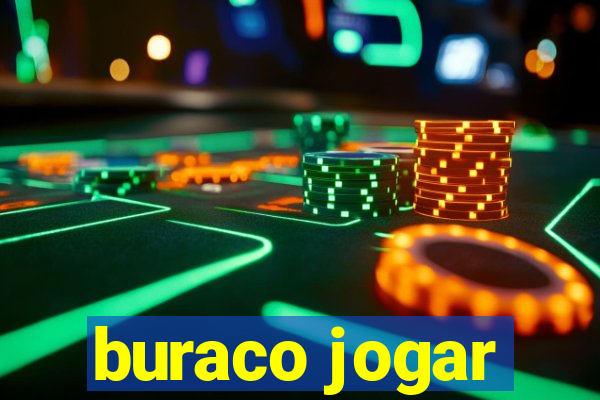 buraco jogar