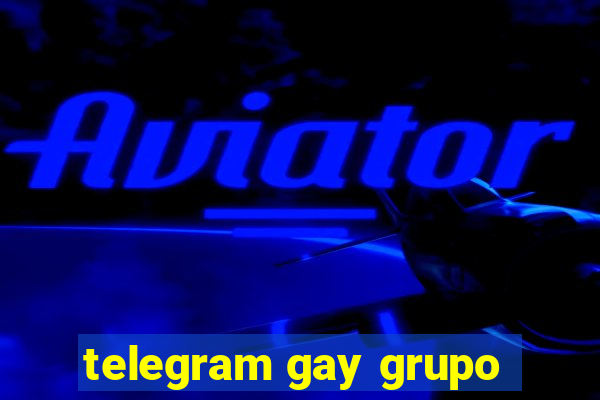 telegram gay grupo