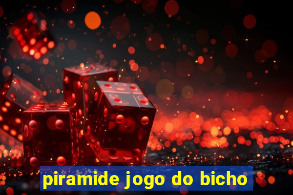 piramide jogo do bicho