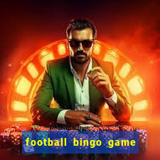 football bingo game - play now