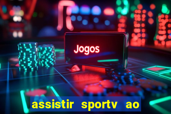 assistir sportv ao vivo futemax