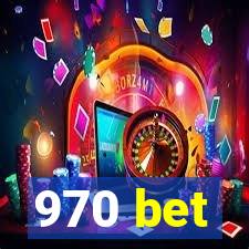 970 bet