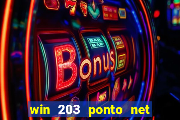 win 203 ponto net jogo download