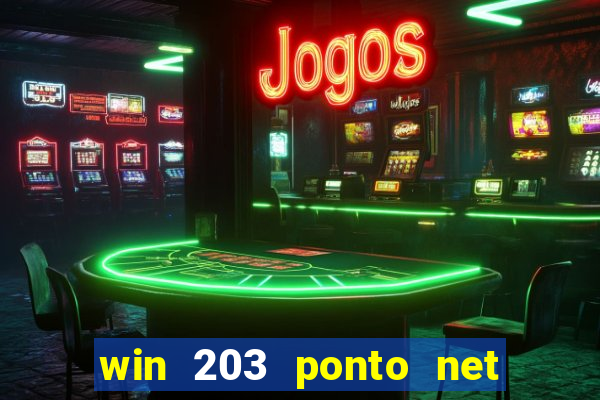 win 203 ponto net jogo download