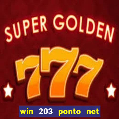 win 203 ponto net jogo download