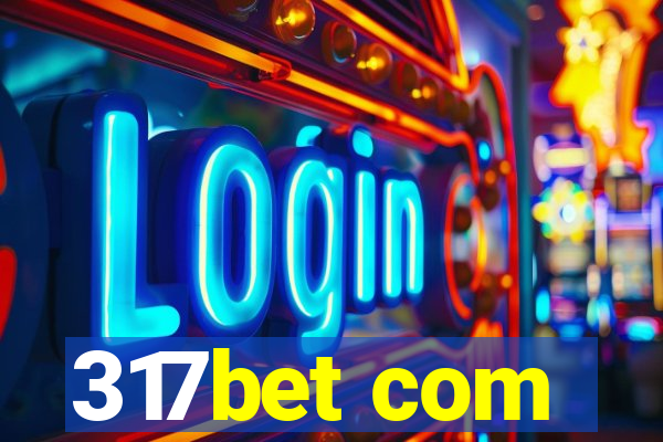 317bet com