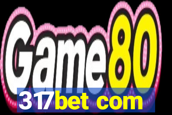 317bet com