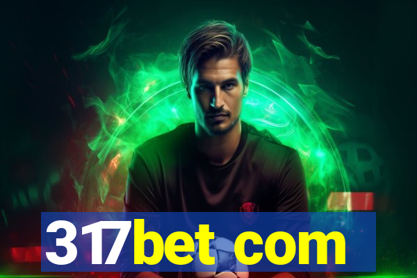 317bet com