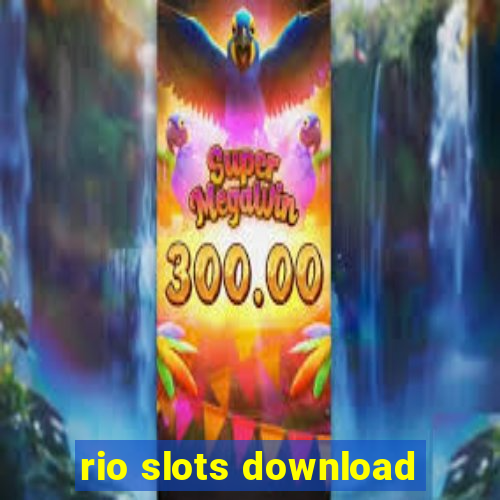 rio slots download