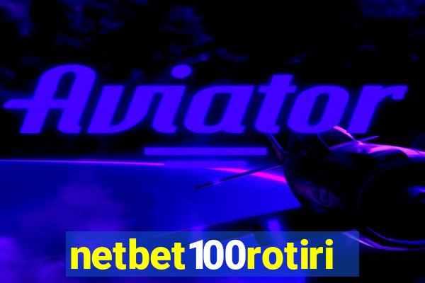 netbet100rotiri