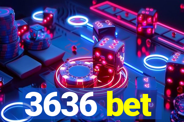 3636 bet