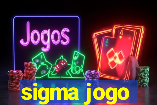 sigma jogo