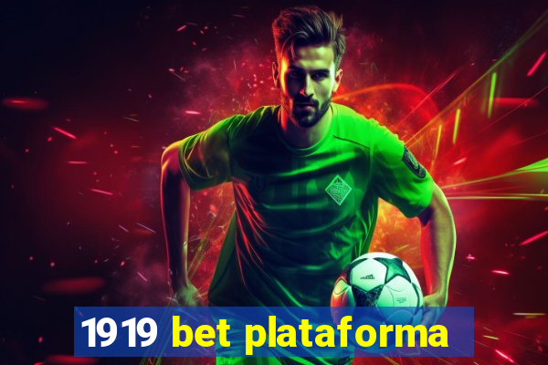 1919 bet plataforma