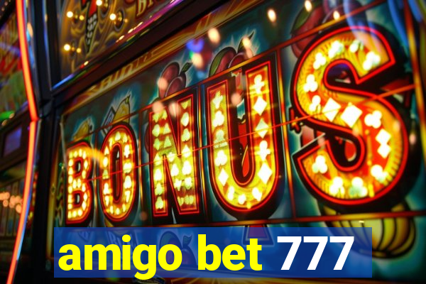 amigo bet 777