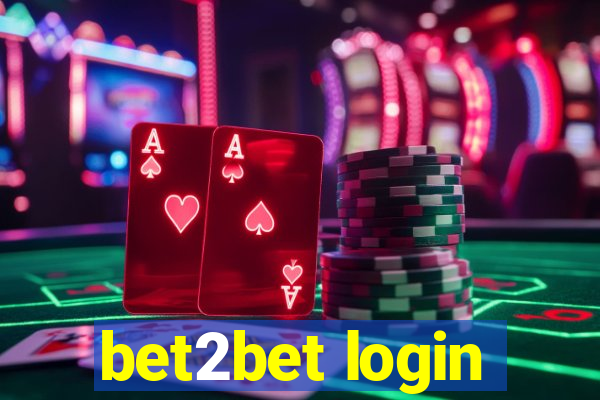 bet2bet login