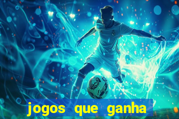 jogos que ganha dinheiro ao se cadastrar